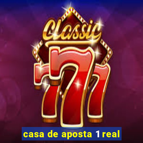 casa de aposta 1 real